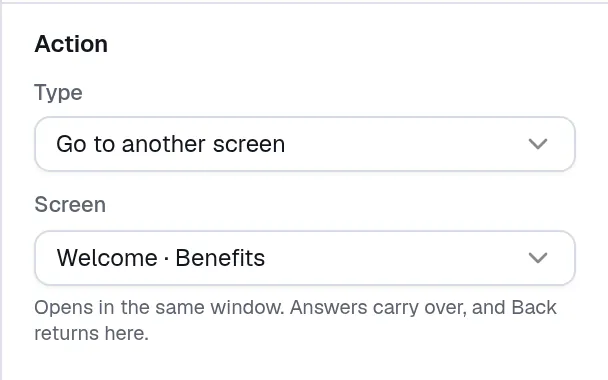 The Action section of a button with Go to another screen chosen and the Screen list set to Welcome, Benefits.